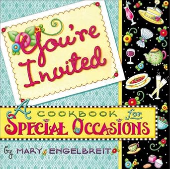 You're Invited: A Cookbook for Special Occasions by Mary Engelbreit