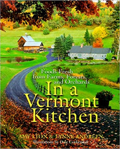 In a Vermont Kitchen by Amy Lyon & Lynne Andreen