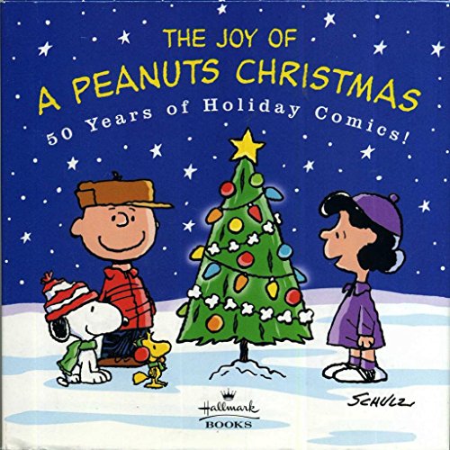 The Joy of a Peanuts Christmas by Charles M. Schulz