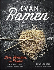 Ivan Ramen by  Ivan Orkin