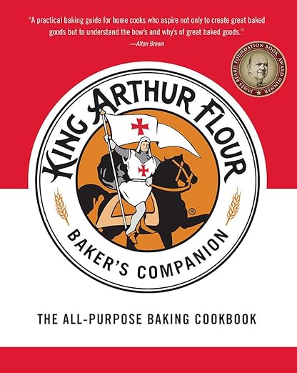 The King Arthur Flour Baker's Companion: The All-Purpose Baking Cookbook by King Arthur Flour