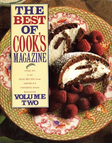 The Best of Cook's Magazine Volume 2