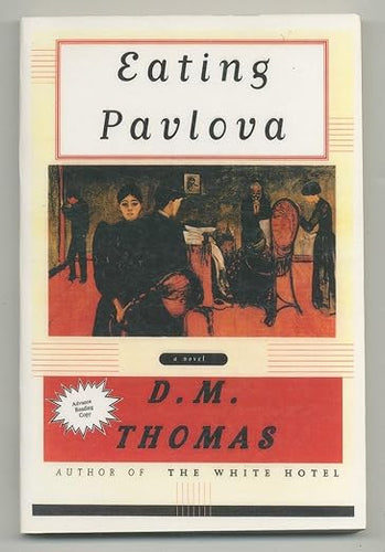 Eating Pavlova by D. M. Thomas