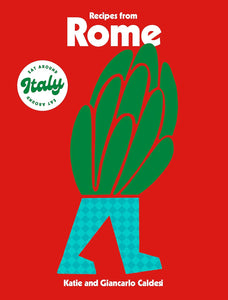 Recipes from Rome by Katie Caldesi and Giancarlo Caldesi