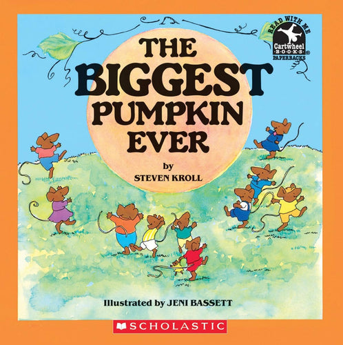 The Biggest Pumpkin Ever Paperback by Steven Kroll (Author), Jeni Bassett (Illustrator)