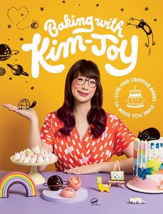 Baking With Kim-Joy Cute and Creative Bakes To Make You Smile by Kim-Joy