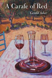 A Carafe of Red by Gerald Asher