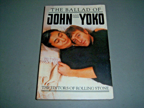 The Ballad of John and Yoko by the Editors of Rolling Stone