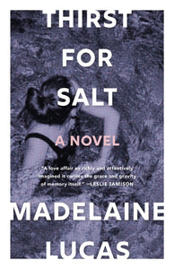 A Thirst For Salt by Madelaine Lucas