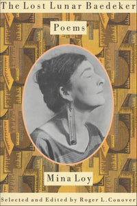 The Lost Lunar Baedeker: Poems by Mina Loy