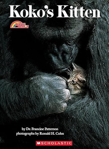 Koko's Kitten by Dr. Francine Patterson, photographs by Ronald H. Cohn