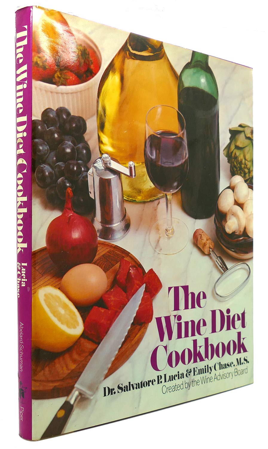 The Wine Diet Cookbook by Dr. Salvatore P Lucia