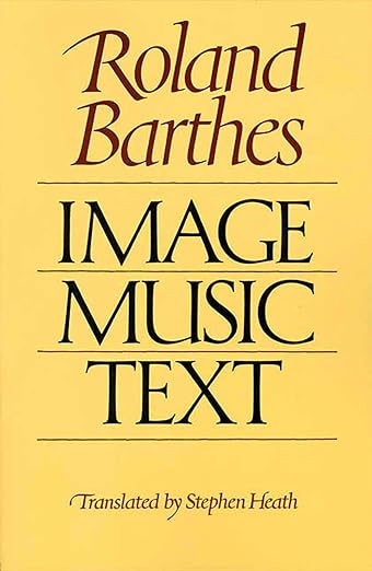 Image Music Text by Roland Barthes