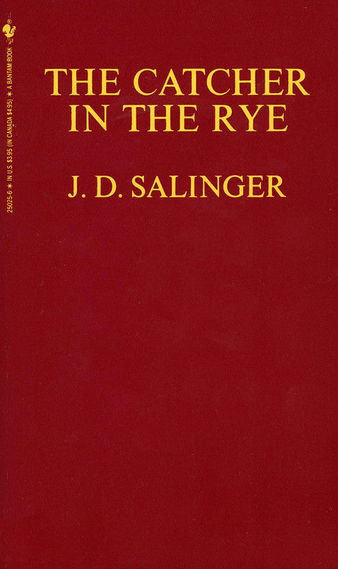 The Catcher in the Rye by J. D. Salinger