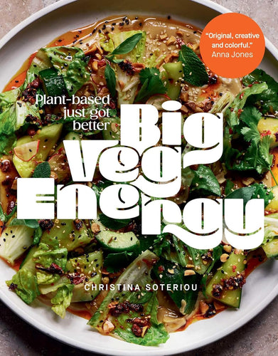 Big Veg Energy: Plant-based just got better by Christina Soteriou
