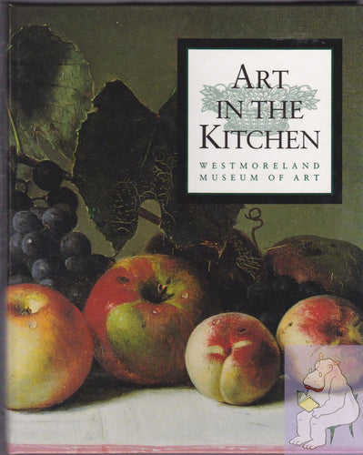 Art in the Kitchen by the Westmoreland Museum of Art