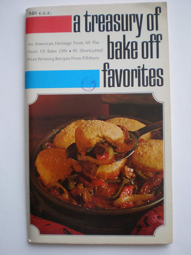 A Treasury of Bake Off Favorites by Ann Pillsbury