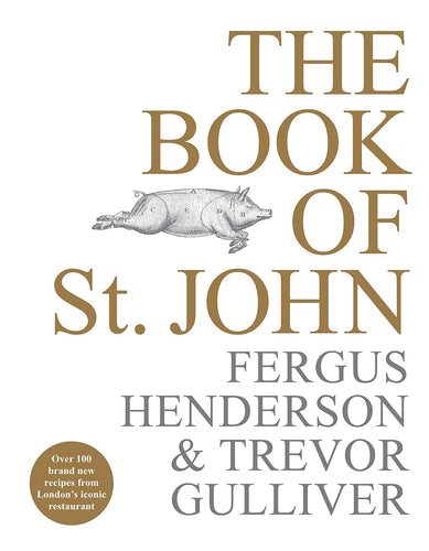 The Book of St. John by Fergus Henderson & Trevor Gulliver
