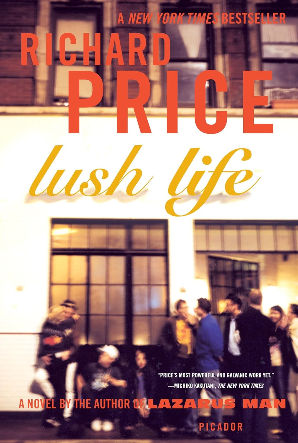 Lush Life: A Novel by Richard Price