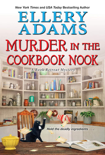 Murder in the Cookbook Nook: A Southern Culinary Cozy Mystery for Book Lovers (A Book Retreat Mystery 7) by Ellery Adams