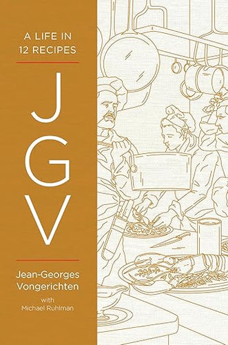 JGV: A Life in 12 Recipes by Jean-Georges Vongerichten