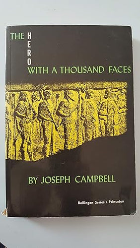 The Hero with a Thousand Faces by Joseph Campbell