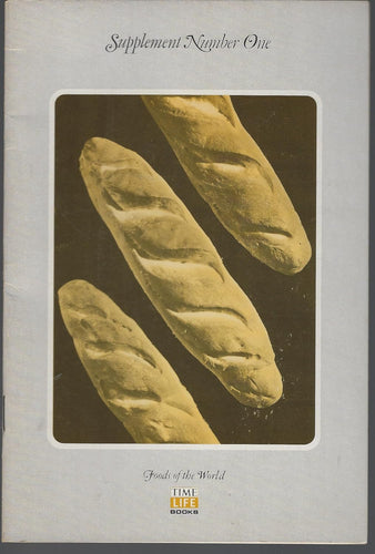 Foods of the World Supplement Number One by Time Life Books