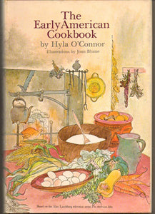 The Early American Cookbook by Hyla O'Connor