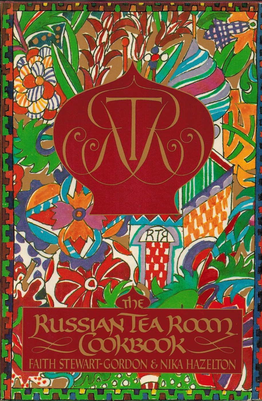 The Russian Tea Room Cookbook by Faith Stewart-Gordon and Nika Hazelton (1981)