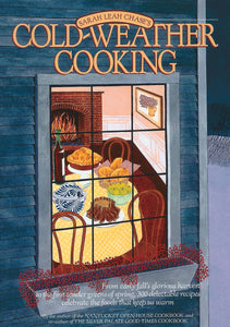 ColdWeather Cooking by Sarah Leah Chase