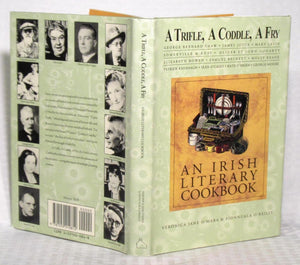 A Trifle, a Coddle, A Frey An Irish Literary Cookbook by Veronica Jane O'Mara & Fionnuala O'Reilly
