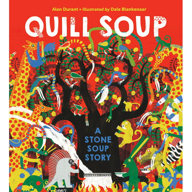Quill Soup by Alan Durant