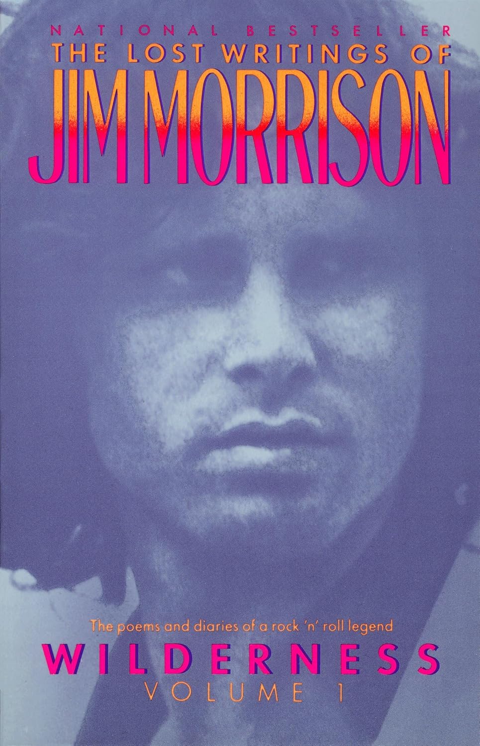 Wilderness: The Lost Writings of Jim Morrison Volume 1 by Jim Morrison