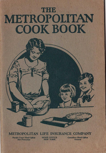 The Metropolitan Cook Book by The Metropolitan Life Insurance Co.