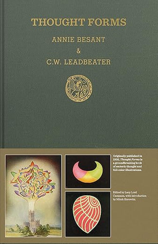 Thought Forms by Annie Besant and C.W. Leadbeater