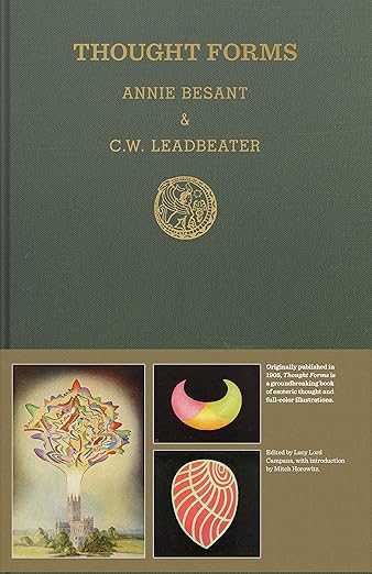 Thought Forms by Annie Besant and C.W. Leadbeater