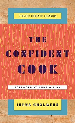 The Confident Cook by Irena Chalmers