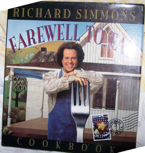 Richard Simmons Farewell to Fat Cookbook by Richard Simmons