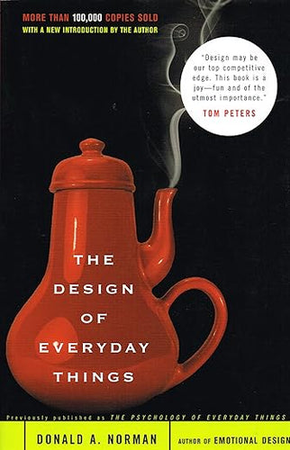 The Design of Everyday Things by Don Norman