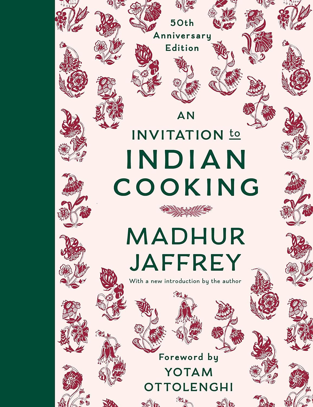 An Invitation to Indian Cooking by Madhur Jaffrey (50th anniversary edition)