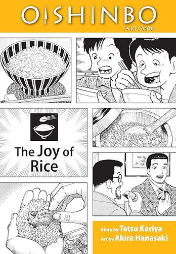 Oishinbo The Joy of Rice by Tetsu Kariya