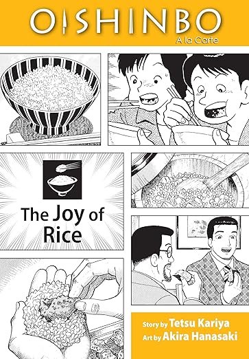 Oishinbo The Joy of Rice by Tetsu Kariya