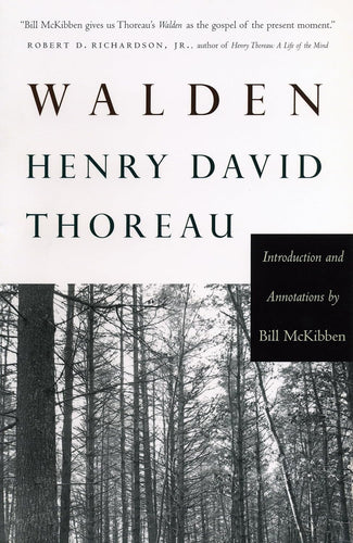 Walden: Introduction and Annotations by Bill McKibben by Henry David Thoreau