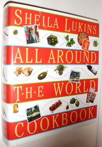 All Around the World Cookbook by Sheila Lukins