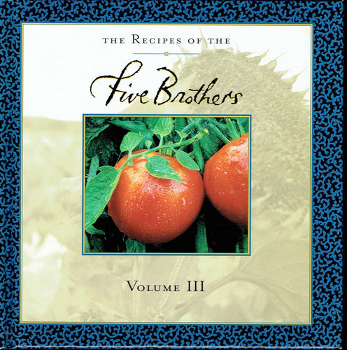 The Recipes of the Five Brothers Volume (3) Three by Leah Rosch