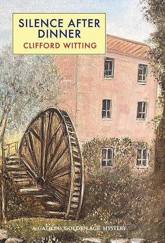 Silence After Dinner by Clifford Witting