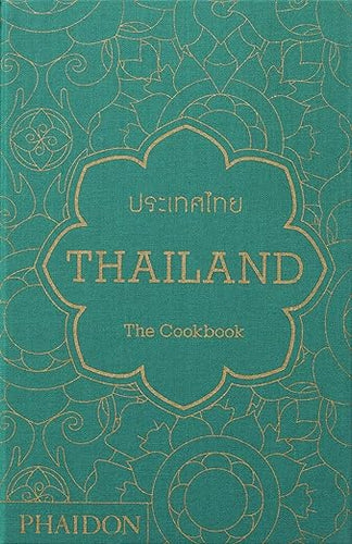 Thailand: The Cookbook by Jean-Pierre Gabriel