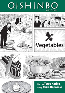 Oishinbo 5 Vegetables by Tetsu Kariya
