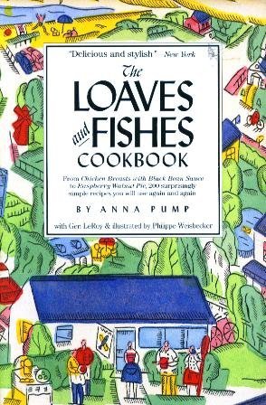 The Loaves and Fishes Cookbook by Anna Pump