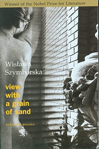 View with a Grain of Sand: Selected Poems by Wislawa Szymborska